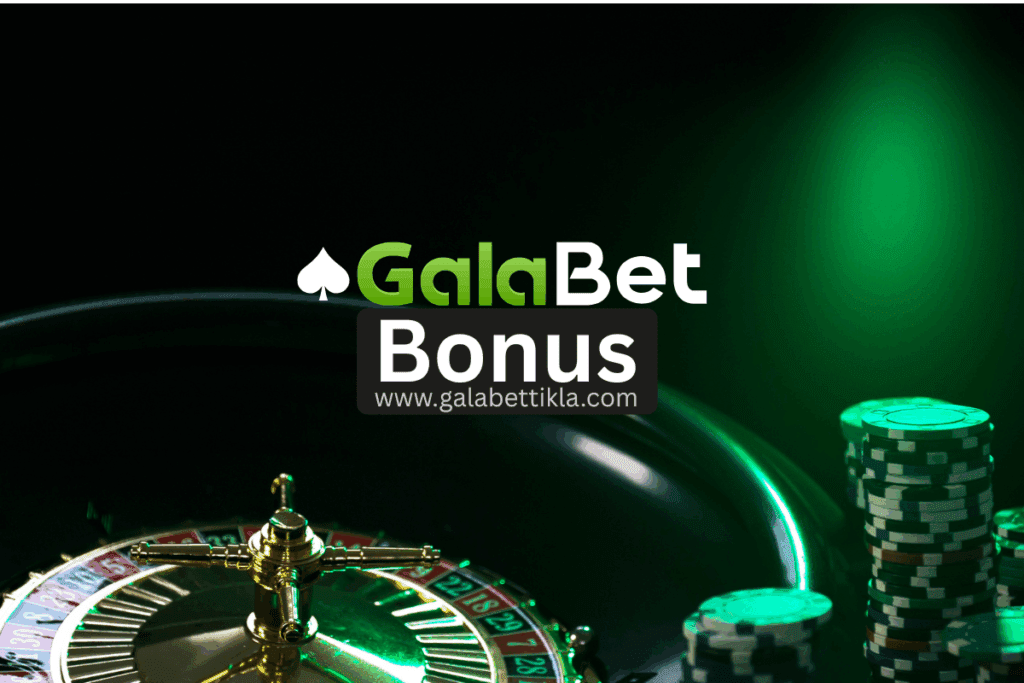 Galabet bonus kampanyası