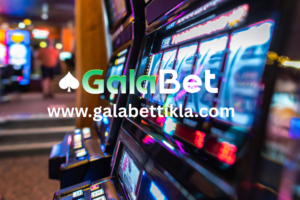 Galabet Slot Oyunları